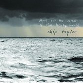 Chip Taylor - Block Out The Sirens Of This Lonely (CD)