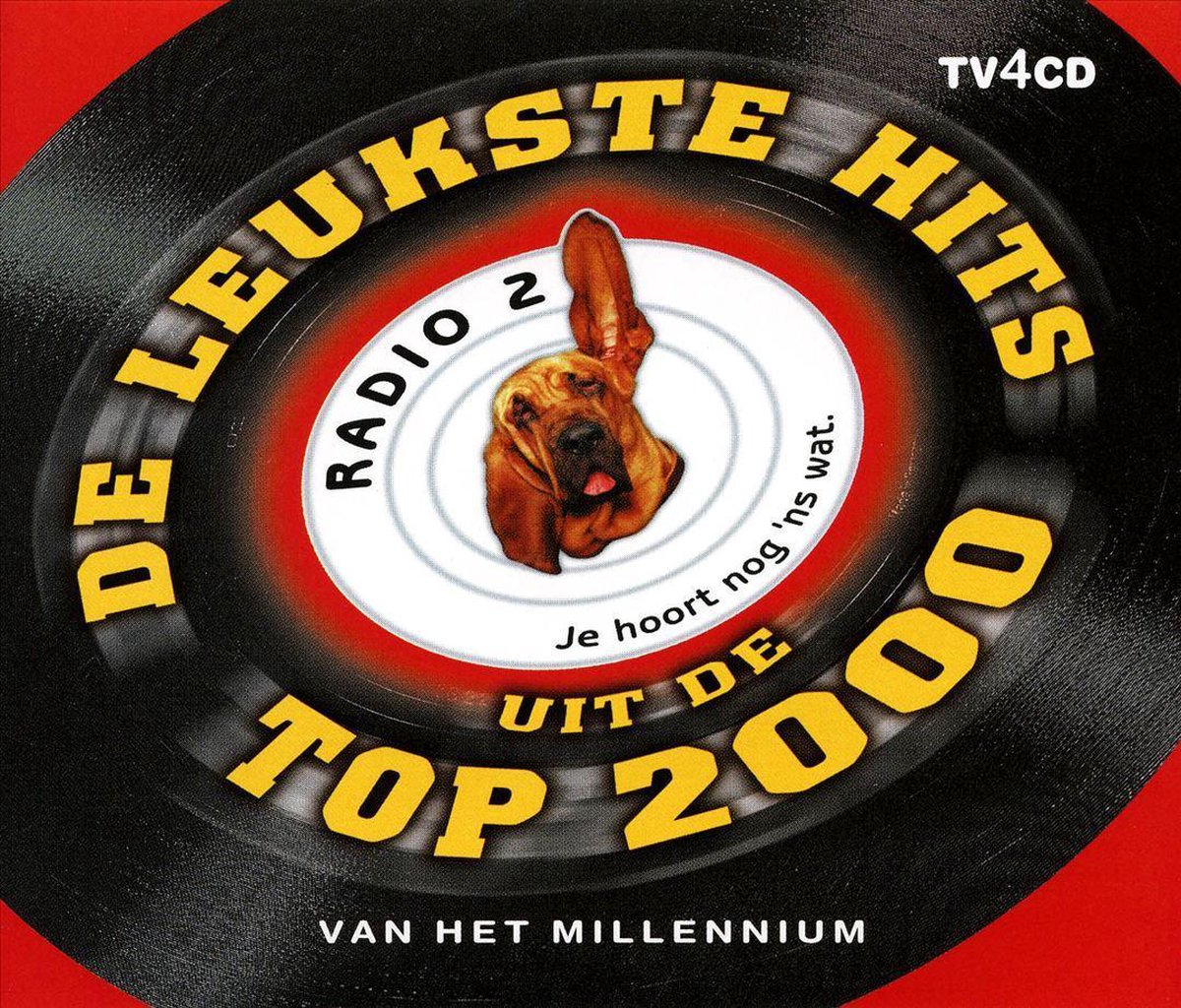 Leukste Hits Uit de Radio 2 Top 2000: Van Het Millennium, various artists |  CD (album)... | bol.com