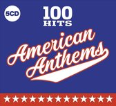 100 Hits - American Anthems