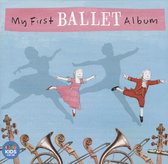 My First Ballet Album [ABC Classics]
