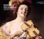 Totally Telemann Music For Orchestra