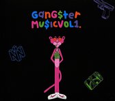 Gangster Music, Vol. 1