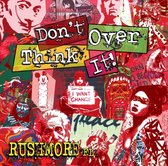 Rushmore FL - Don't Over Think It (CD)