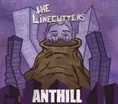 The Linecutters - Anthill (CD)