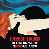 Freedom - Nero Su Blanco/Black On White (LP)