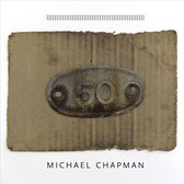 Michael Chapman - 50 (CD)