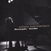 Antonii Baryshevskyi - Mussorgsky & Scriabin (CD)