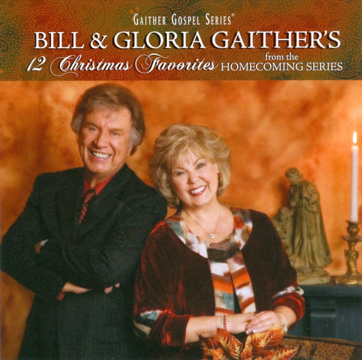 Bill & Gloria Gaither - 12 Christmas Favorites