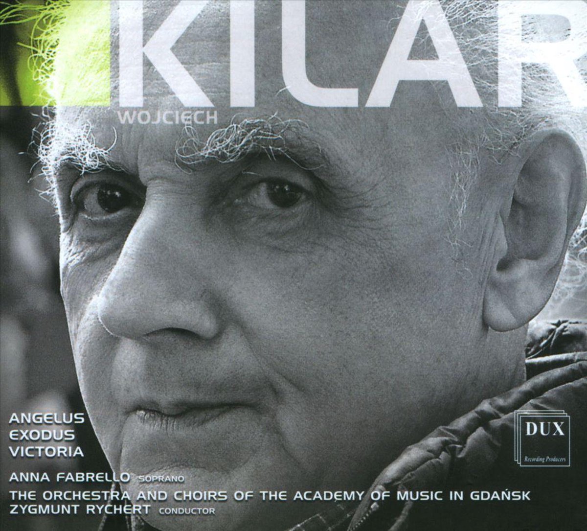 Wojciech Kilar: Angelus/Exodus/Victoria