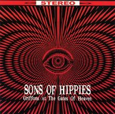 Sons Of Hippies - Griffons At The Gates Of Heaven (CD)