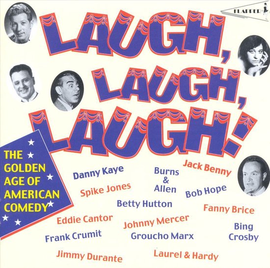 Laugh, Laugh, Laugh- An Anthology OF American