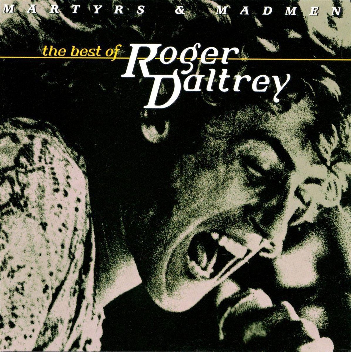 Roger Daltrey Martyrs Madmen The Best Of Roger Daltrey 1997 gnodde