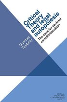 Critical Theory and Contemporary Society - Critical theory and legal autopoiesis