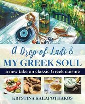 A Drop of Ladi & My Greek Soul