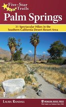 Five-Star Trails - Five-Star Trails: Palm Springs