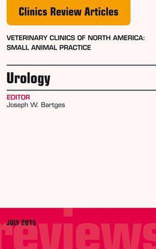 The Clinics: Veterinary Medicine Volume 45-4 - Urology, An I ... - cover