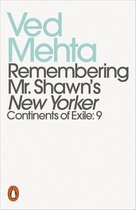 Continents of Exile 9 - Remembering Mr. Shawn's New Yorker