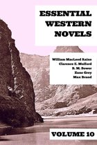 Essential Western Novels 10 - Essential Western Novels - Volume 10