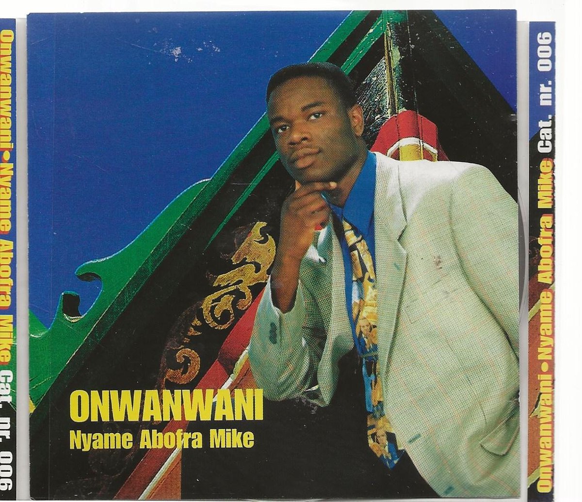 ONWANWANI - NYAME ABOFRA MIKE