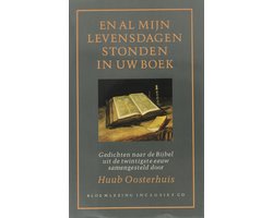 En al mijn levensdagen stonden in uw boek