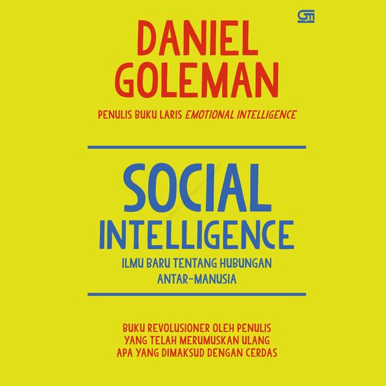 Social Intelligence: Ilmu Baru Tentang Hubungan Antar-Manusi ... - cover