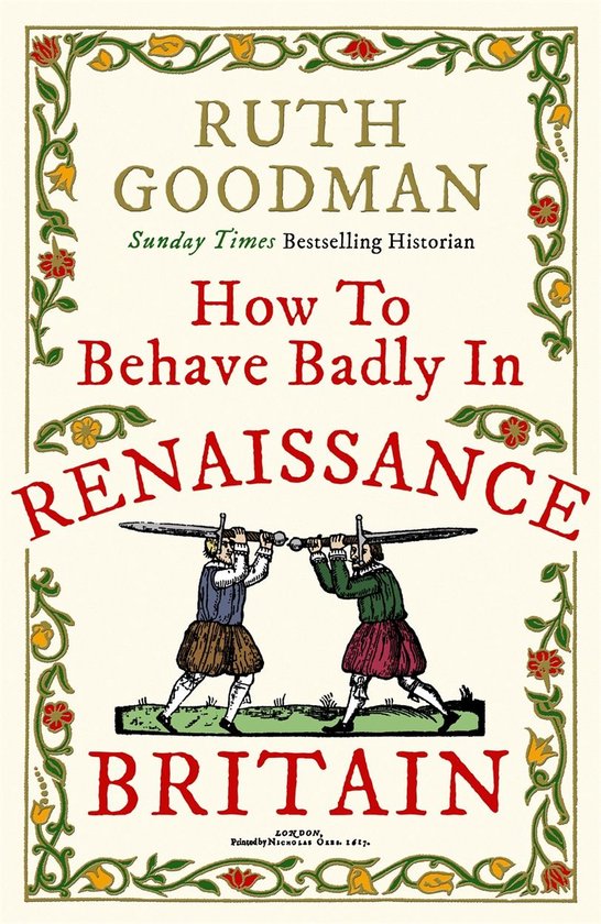 How to Behave Badly in Renaissance Britain - cover