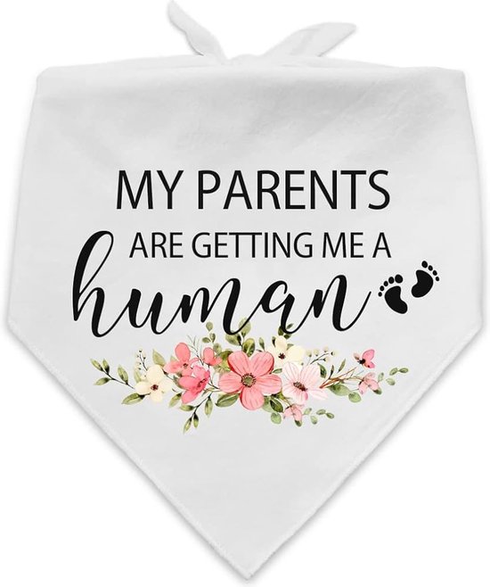 Honden bandana My Parents are getting Me a Human - hond - bandana - babyshower - genderreveal - huisdier - baby