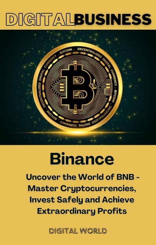 Digital Business 6 - Binance - Uncover the World of BNB - Ma ... - cover