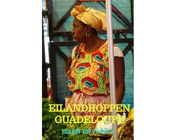Eilandhoppen Guadeloupe