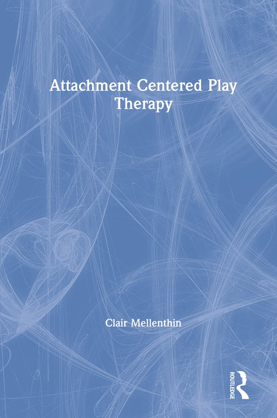 Attachment Centered Play Therapy - cover