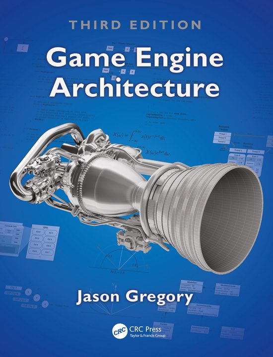 Game Engine Architecture, Third Edition - cover