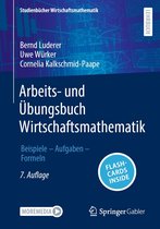 Studienbücher Wirtschaftsmathematik - Arbeits- und Übungsbuch Wirtschaftsmathematik