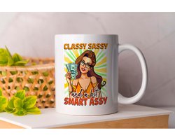 Mok Classy sassy and a bit smart Assy - SarcasticVibes - SarcasmLevel100 - SarcasticHumor - OhSoSarcastic - SarcastischeHumor - MeesterInSarcasme - GewoonSarcastisch