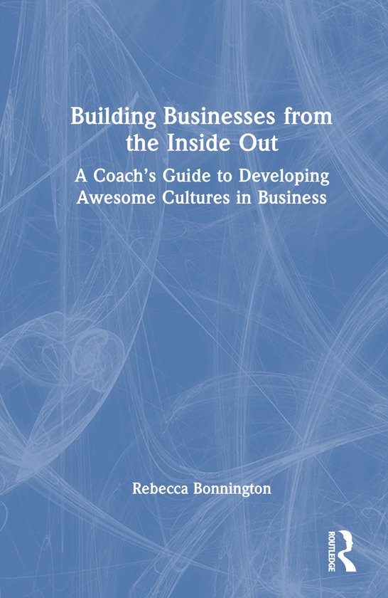 Building Businesses from the Inside Out - cover