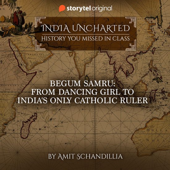 Begum Samru: From Dancing Girl to India's only Catholic Rule ... - cover