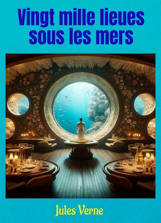 Vingt mille lieues sous les mers