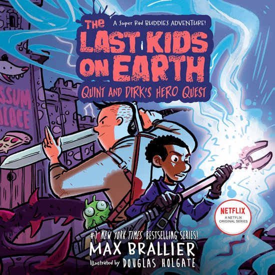 The Last Kids on Earth: Quint and Dirk's Hero Quest - cover