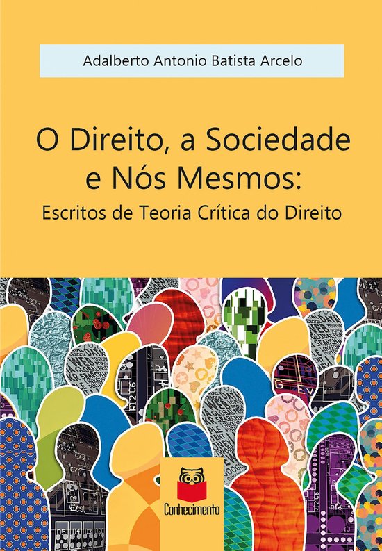 O Direito, a sociedade e nós Mesmos - cover
