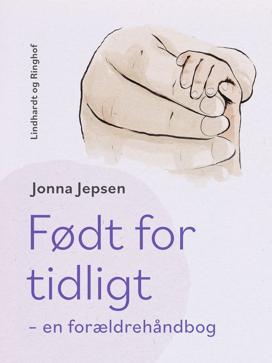 Født for tidligt – en håndbog for forældre til for tidl ... - cover