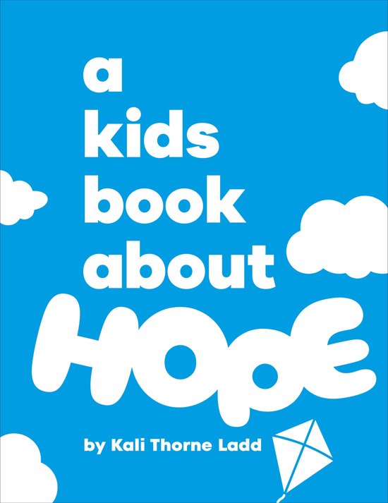 A Kids Book- A Kids Book About Hope - cover