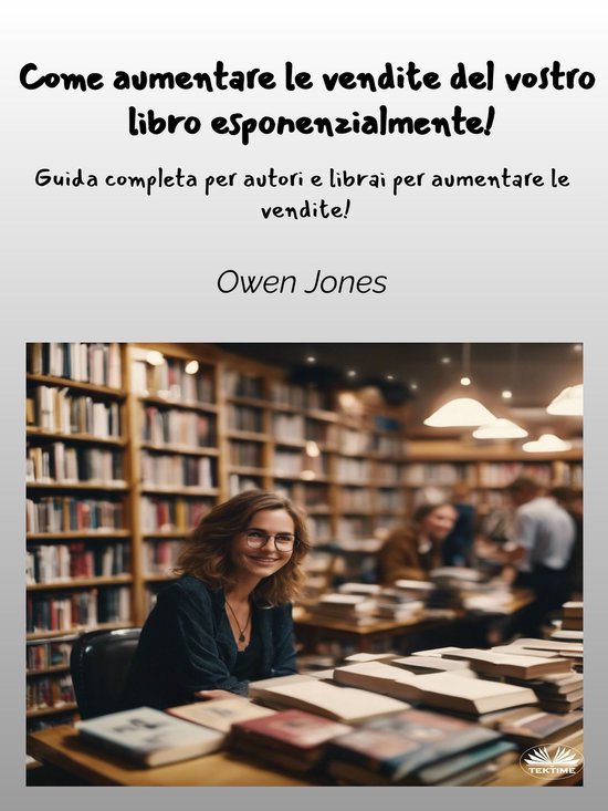 Come Aumentare Le Vendite Del Vostro Libro Esponenzialmente! - cover