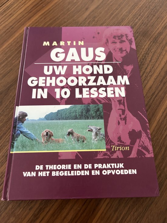 Uw Hond Gehoorzaam In 10 Lessen + Werkschrift - cover