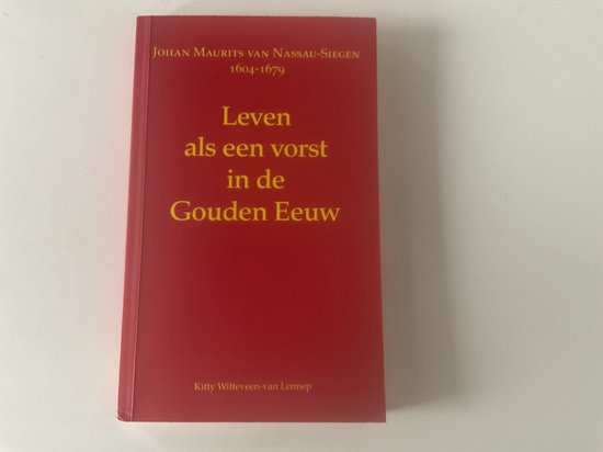 9789090142968 - Leven als een vorst in de gouden eeuw