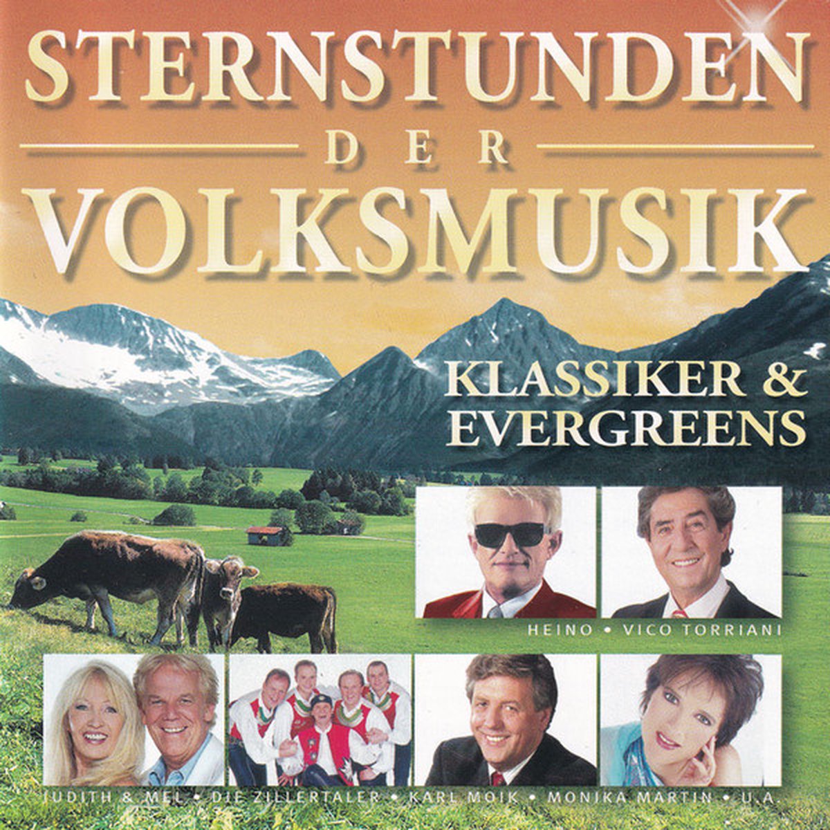 Sternstunden Der Volksmusik - Klassiker & Evergreens