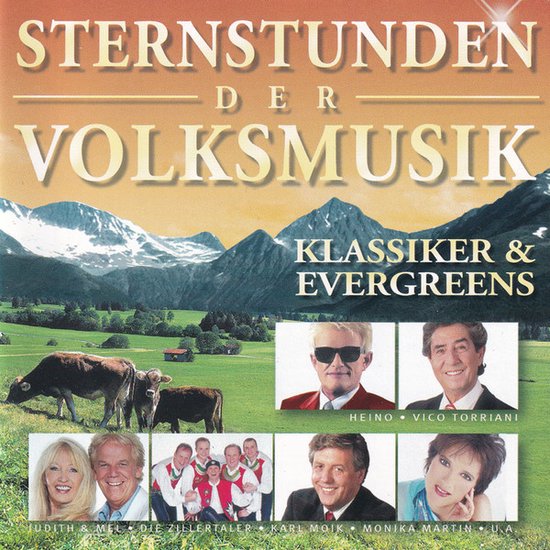 Sternstunden Der Volksmusik - Klassiker & Evergreens
