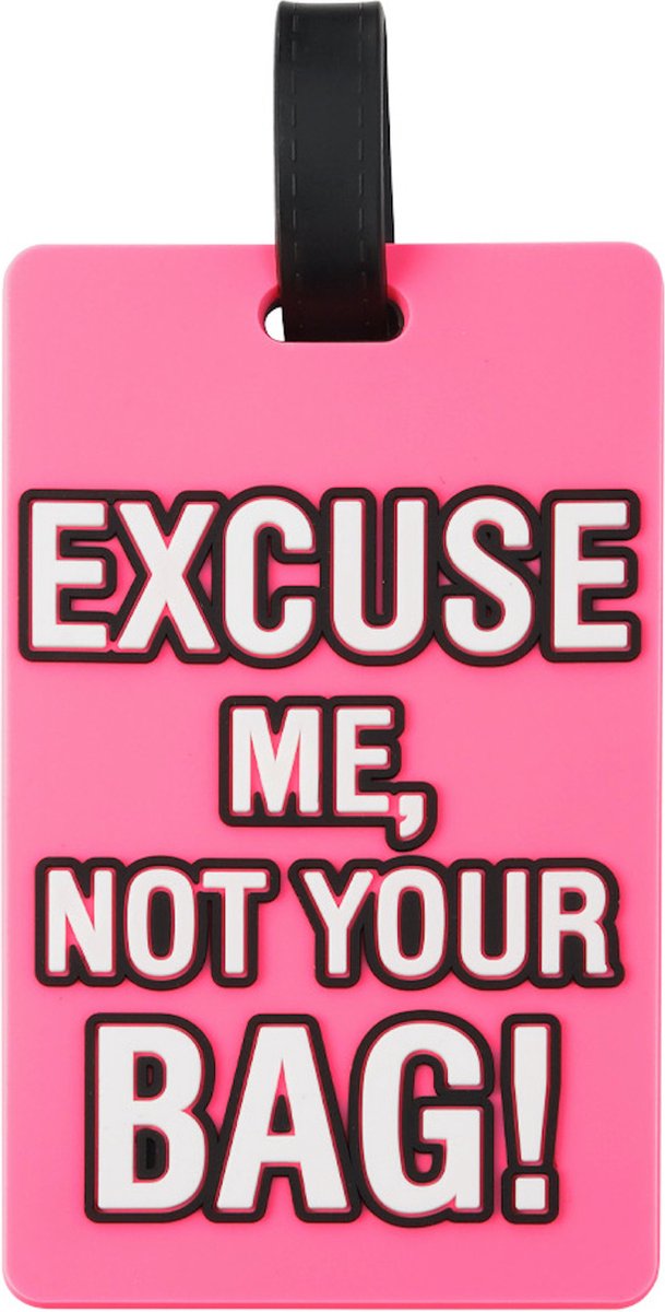 Bagagelabel - Excuse me, not your bag! - Suitcase tag - Knalroze, fabulous - Damesdingetjes