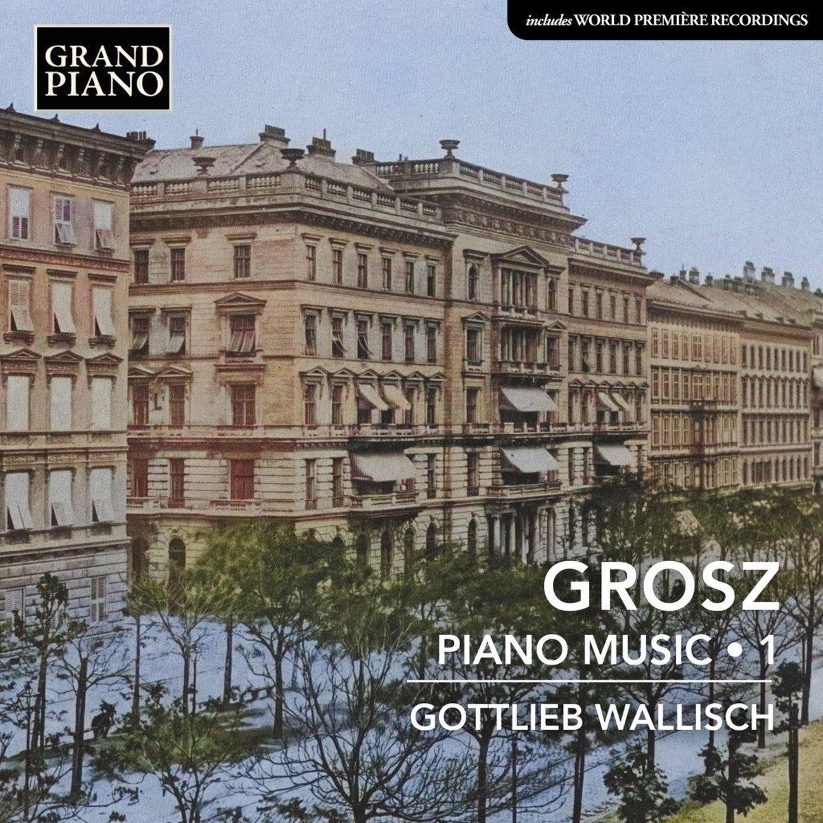 Gottlieb Wallisch - Grosz: Piano Music, Vol. 1 (CD)