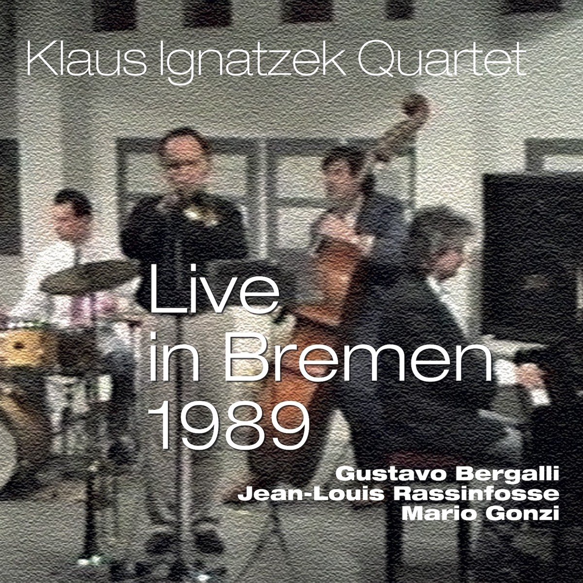 Klaus Ignatzek Quartet - Live In Bremen 1989 (CD)