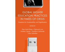 Global Higher Education Practices in Times of Crisis