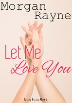 Spring Towers 2 - Let Me Love You